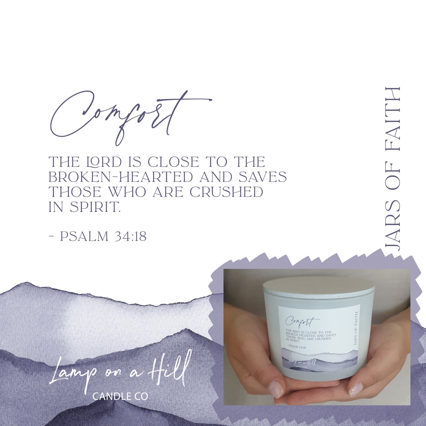 COMFORT - Jars of Faith Candle Jar. TIMBER & PETALS scented- "The Lord is close to the brokenhearted and saves those who are crushed in spirit" Psalm 34:18