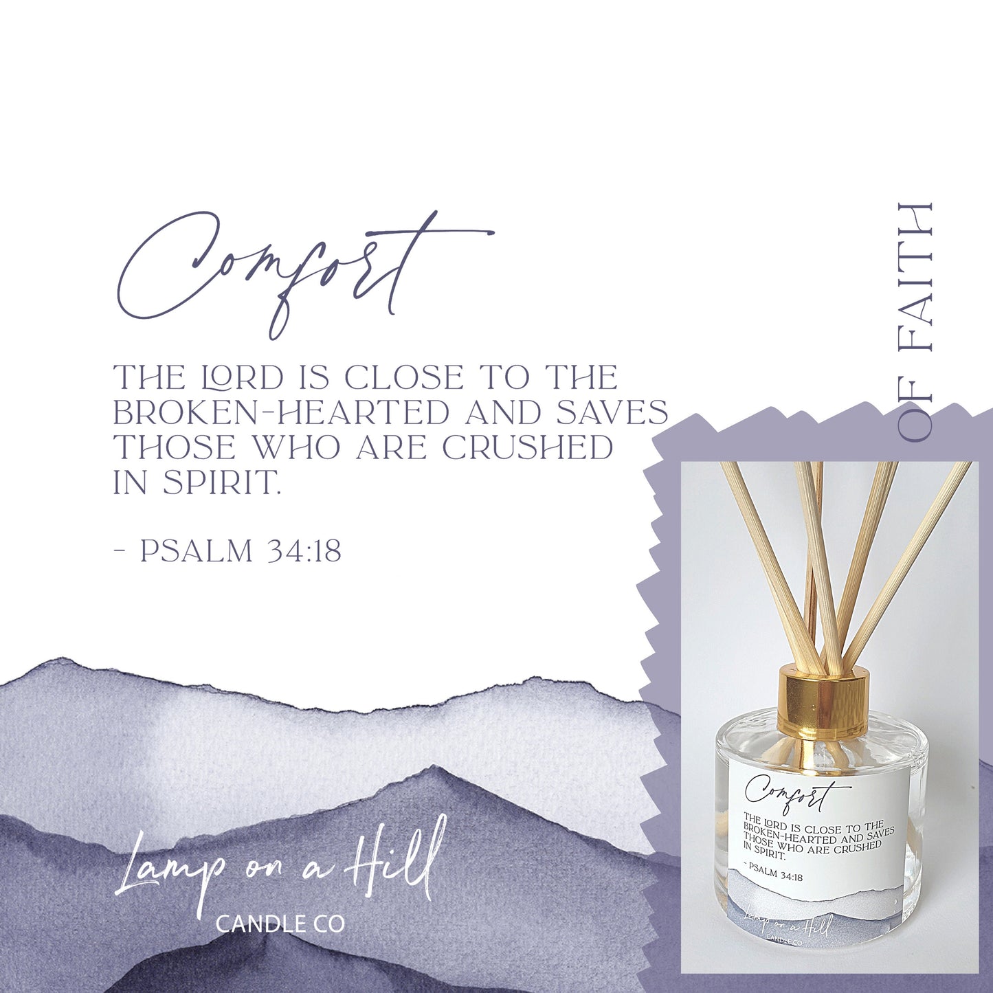 Comfort -  Bible Verse Reed Diffuser - “The LORD is close to the broken-hearted and saves those who are crushed in spirit.” Psalm 34:18